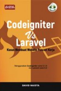 Image of Codeigniter Vs Laravel: Kasus Membuat Website Pencari Kerja