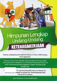 Image of Himpunan Lengkap Undang-Undang Ketenagakerjaan