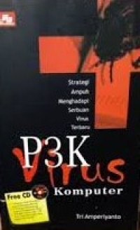 Image of P3K Virus: Strategi Ampuh Menghadapi Serbuan Virus Terbaru