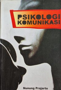 Image of Psikologi Komunikasi