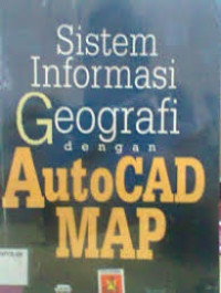 Image of Sistem Informasi Geografi dengan AutoCad Map